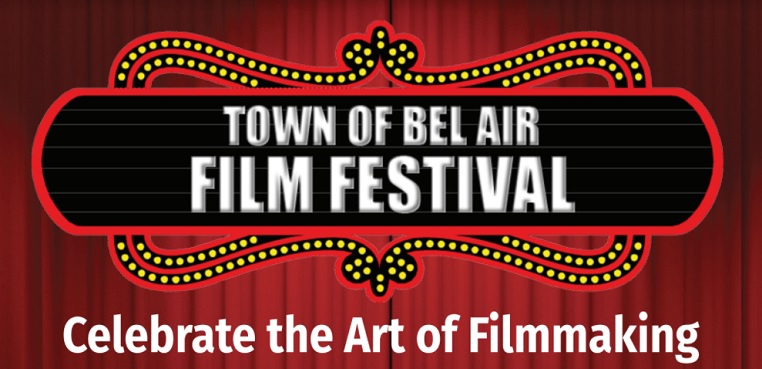 9th Annual Town of Bel Air Film Festival Returns to Armory